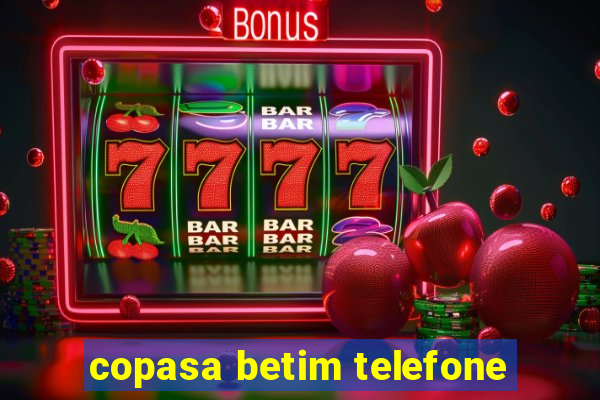 copasa betim telefone