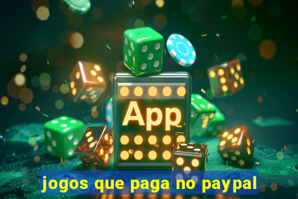 jogos que paga no paypal