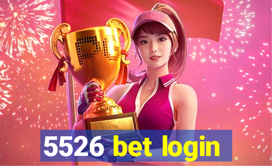 5526 bet login