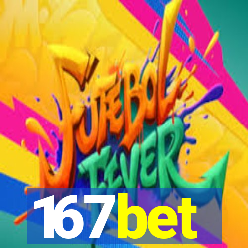 167bet