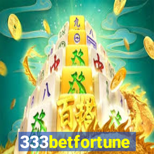 333betfortune