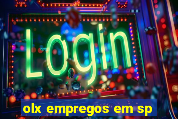 olx empregos em sp