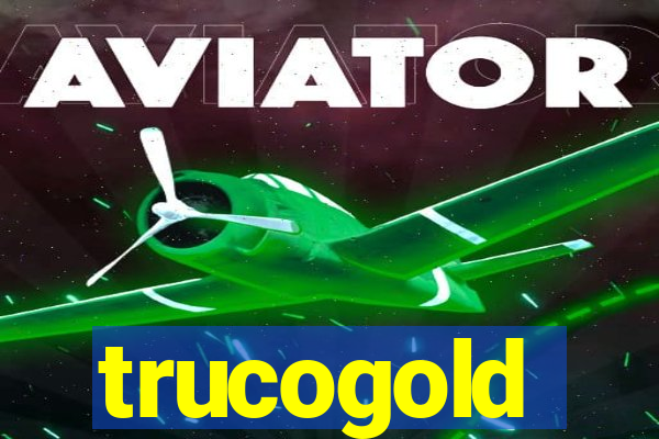 trucogold