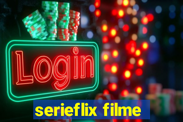 serieflix filme