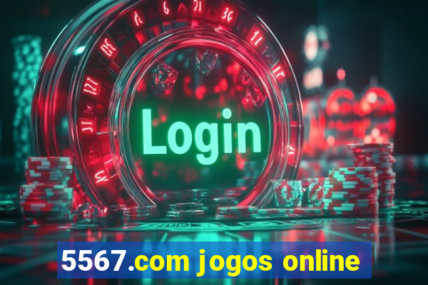 5567.com jogos online