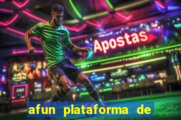 afun plataforma de jogos para ganhar dinheiro