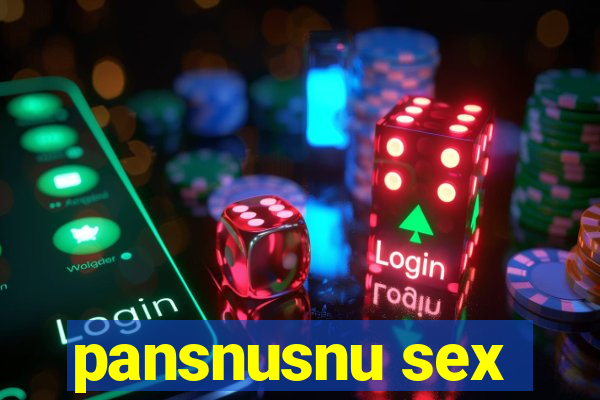 pansnusnu sex