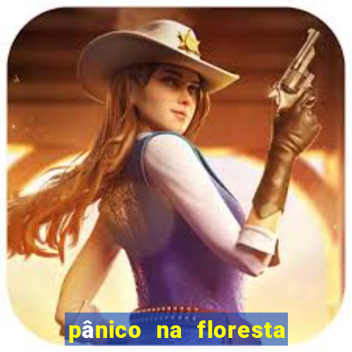 pânico na floresta 4 filme completo dublado mega filmes