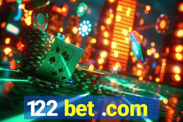 122 bet .com