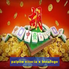 palpite vitoria x botafogo