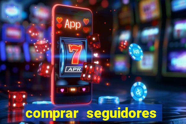 comprar seguidores barato instagram