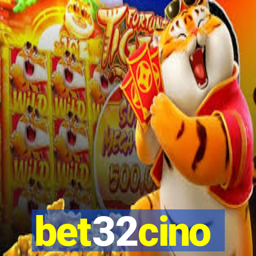 bet32cino