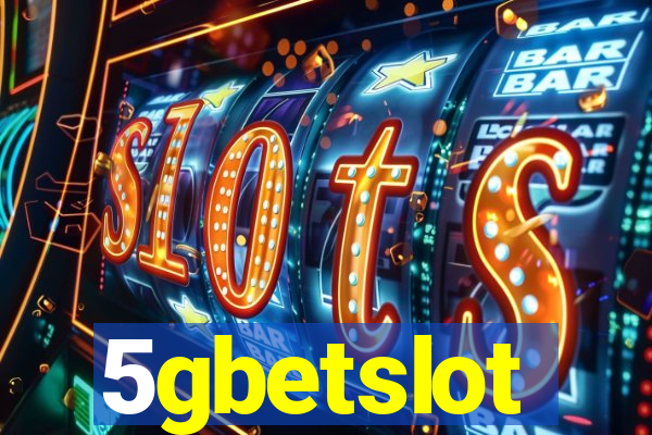 5gbetslot