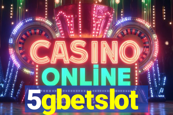 5gbetslot