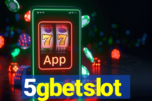 5gbetslot