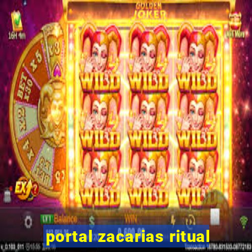 portal zacarias ritual