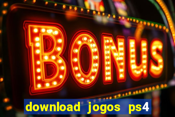 download jogos ps4 pkg pt-br