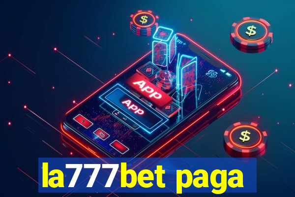 la777bet paga