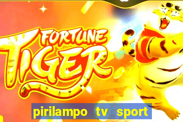 pirilampo tv sport tv 5