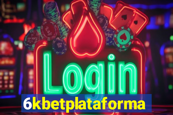 6kbetplataforma