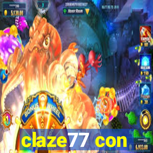 claze77 con