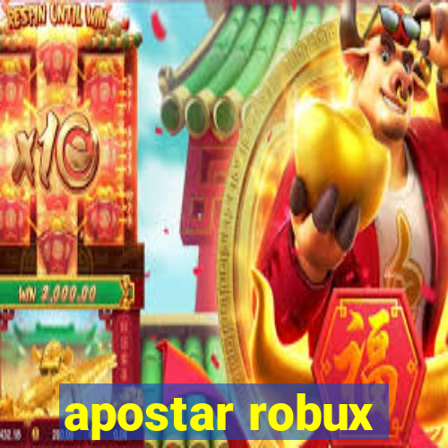 apostar robux