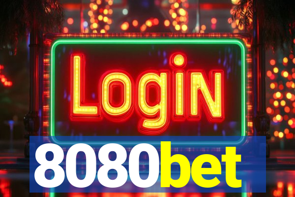 8080bet