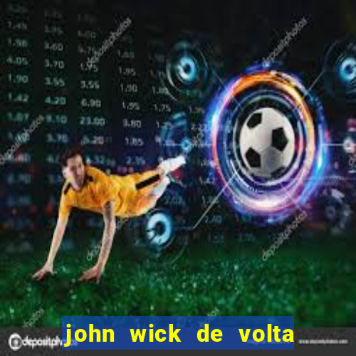 john wick de volta ao jogo download