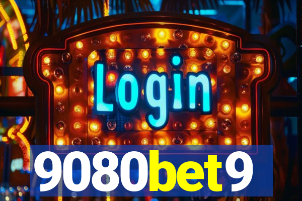 9080bet9