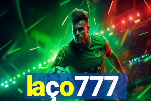 laço777