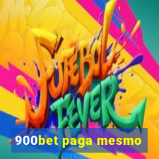 900bet paga mesmo