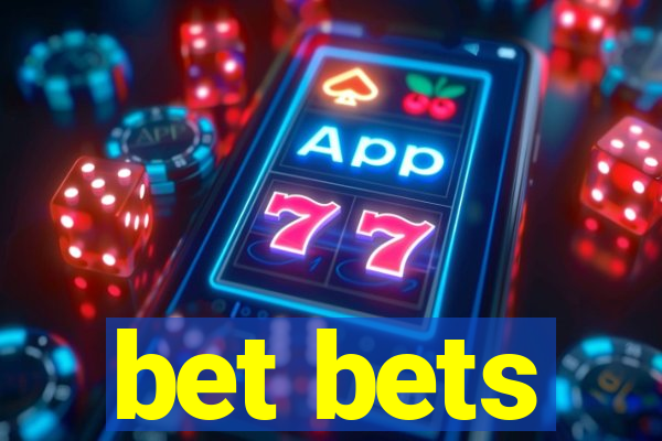 bet bets