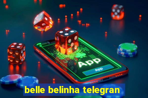 belle belinha telegran