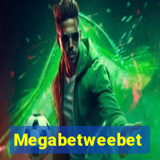 Megabetweebet