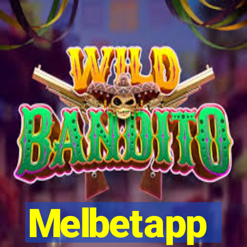 Melbetapp