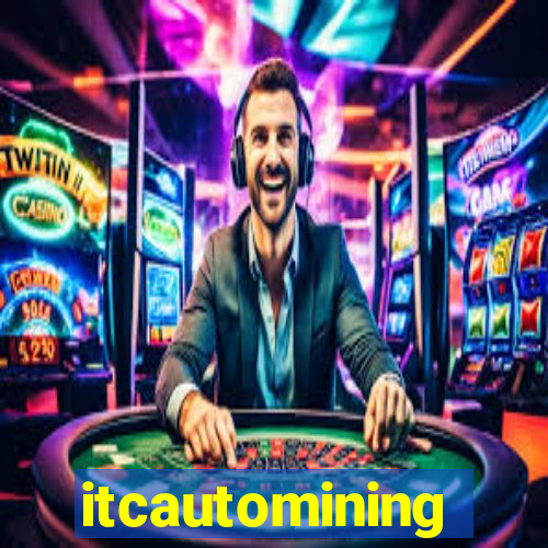 itcautomining