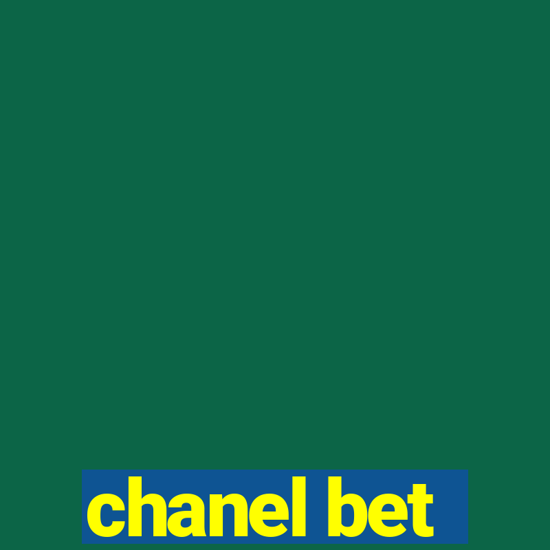 chanel bet