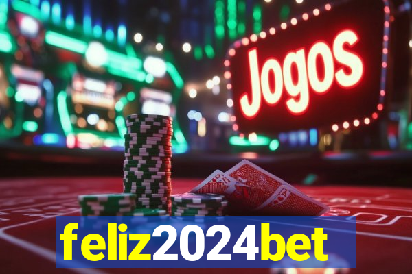 feliz2024bet