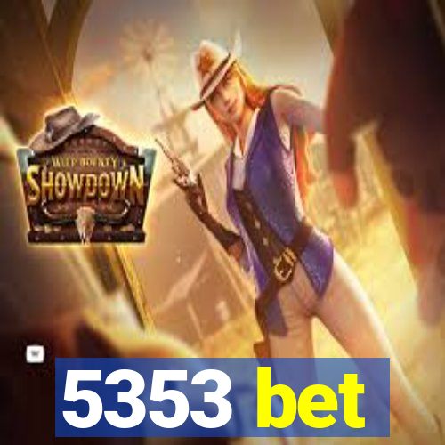 5353 bet