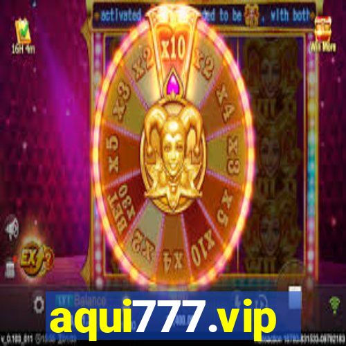 aqui777.vip