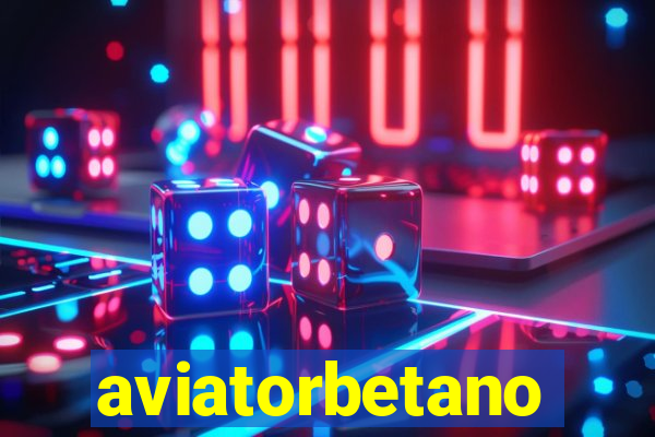 aviatorbetano