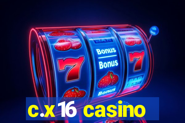 c.x16 casino