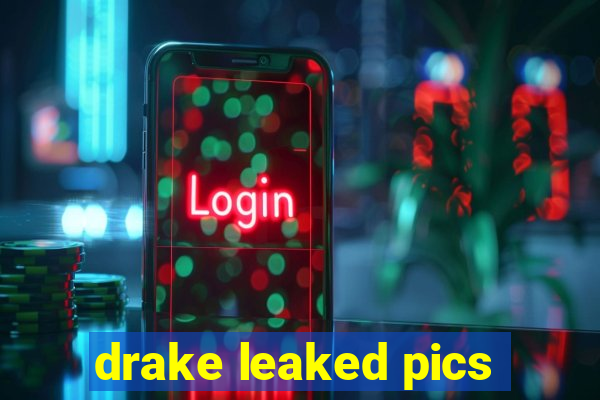 drake leaked pics