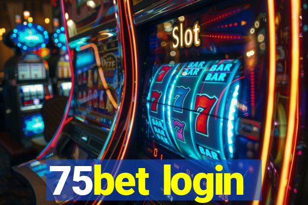 75bet login