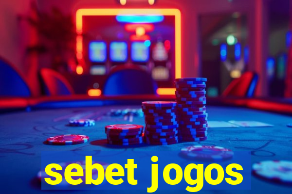 sebet jogos