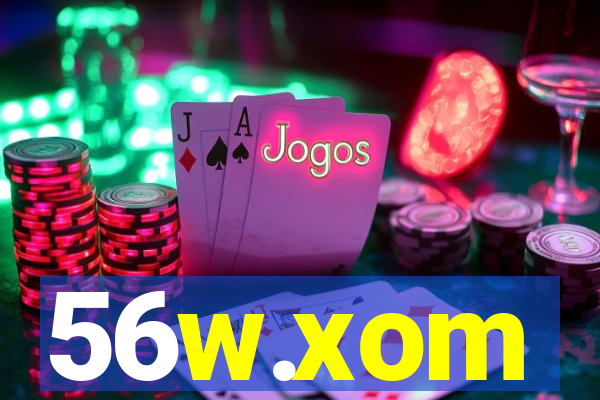 56w.xom