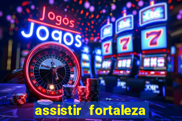 assistir fortaleza x flamengo multicanais