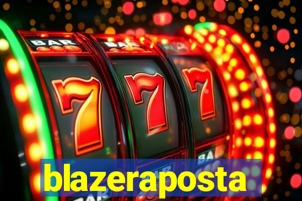 blazeraposta