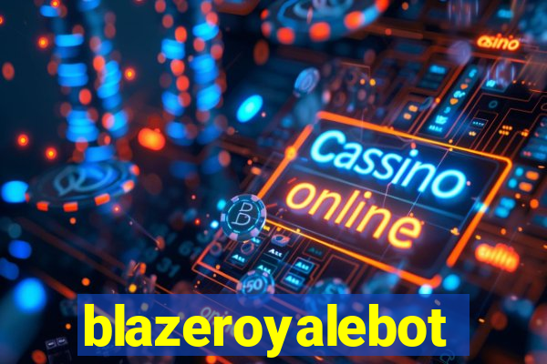 blazeroyalebot