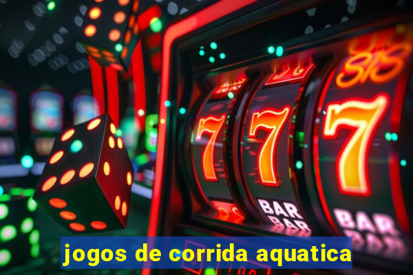 jogos de corrida aquatica